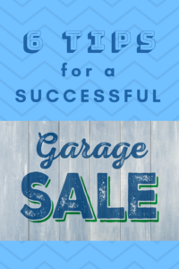 Six Tips for a Successful Garage Sale - kathrynegly.com